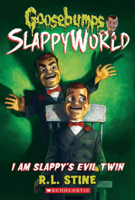 I Am Slappy's Evil Twin (Goosebumps SlappyWorld #3)