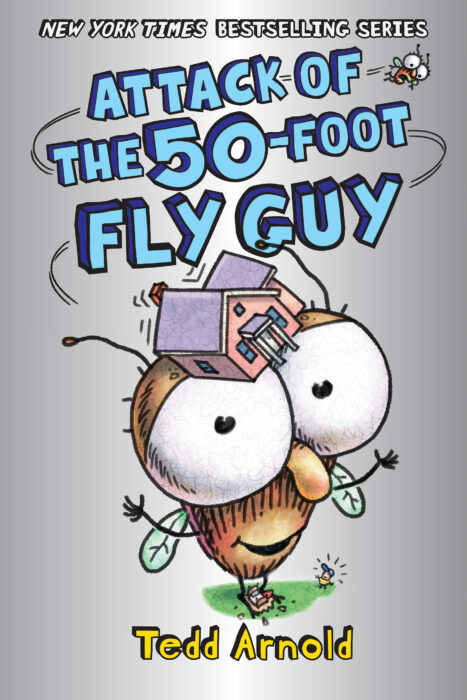 Attack of the 50 Foot Fly Guy
