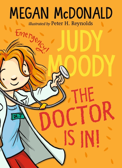 Judy Moody M.D. The Doctor Is In