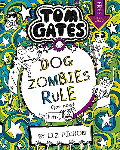 Tom Gates 11: Dog Zombies Rule (for now)