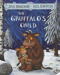 [9781509804764] The Gruffalo's Child