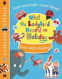 [9781509894192] What the Ladybird Heard on Holiday Sticker Book