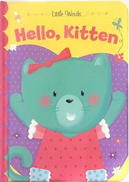 [9781947788923] Hello, Kitten