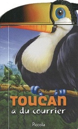 [9782753014527] Clac et reclaque - Toucan à du courrier