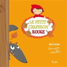 [9782753024762] Petite conte à raconter - Le petit chaperon rouge