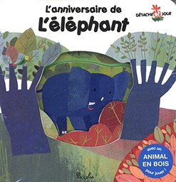 [9782753028951] Détache et joue / L'anniversaire de l'éléphant