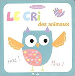 [9782753031623] Au bout des doigts / les cris des animaux