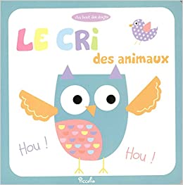 [9782753031623] Au bout des doigts / les cris des animaux