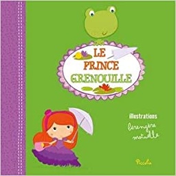 [9782753034839] Petite conte à raconter - Le prince grenouille
