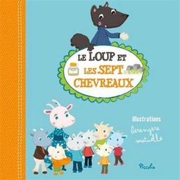 [9782753034853] Petite conte à raconter - Le loup et les 7 chèvres