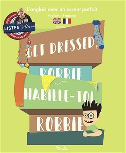 [9782753038462] Angl avec accent parfait / get dressed robbie