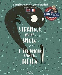 [9782753038561] Angl avec accent parfait / stranger in the snow