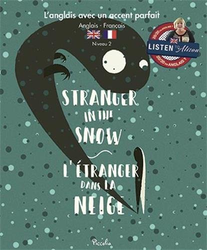 [9782753038561] Angl avec accent parfait / stranger in the snow