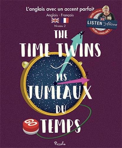 [9782753038585] Angl avec accent parfait / the time twins