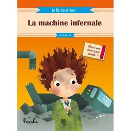 [9782753038806] je lis tout seul - la machine infernale/ n2