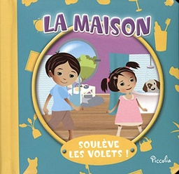 [9782753040106] Soulevé les volets - La maison