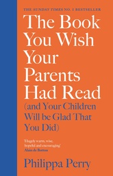 [9780241250990] The Book You Wish Your Parents Had Read