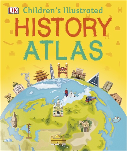 [9780241319901] Children's Illustrated History Atlas