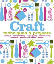 [9781409383901] Craft: Techniques & Projects