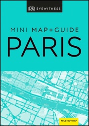 [9780241397756] DK Eyewitness Paris Mini Map and Guide