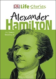 [9780241358597] DK Life Stories Alexander Hamilton