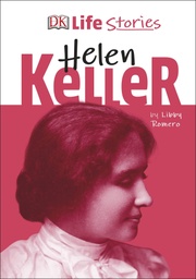 [9780241322932] DK Life Stories Helen Keller