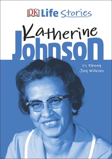 [9780241358580] DK Life Stories Katherine Johnson