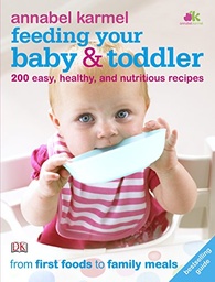 [9781405359788] Feeding Your Baby and Toddler