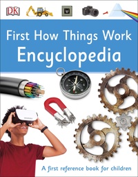 [9780241188798] First How Things Work Encyclopedia