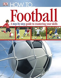 [9781405363389] How To...Football