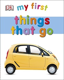 [9780241237571] My First Things That Go
