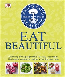 [9780241254707] Neal's Yard Remedies Eat Beautiful