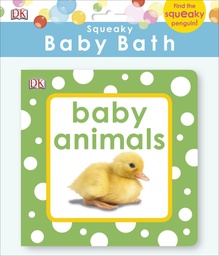 [9781409350354] Squeaky Baby Bath Book Baby Animals