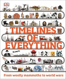 [9780241302323] Timelines of Everything