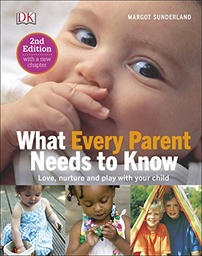 [9780241216569] What Every Parent Needs To Know