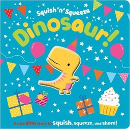 [9781789478556] Squish and Squeeze Dinosaur!