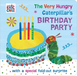 [9780241376119] The Very Hungry Caterpillar's Birthday Party