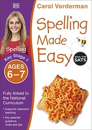 [9781409349433] Spelling Made Easy Ages 6-7 Key Stage 1