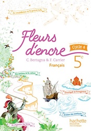 [9782013953115] Hachette - Fleurs D'Encre Francais Cycle 4 / 5E - Livre Eleve
