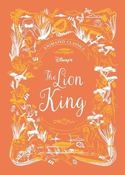 [9781787415324] Disney Animated Classics The Lion King