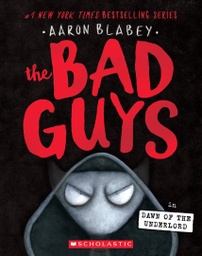 [9781338329483] The Bad Guys # 11: Dawn of the Underlord