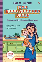 [9781338642216] Claudia and the Phantom Phone Calls (The Baby-sitters Club, 2)