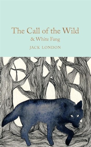 [9781509841769] The Call of the Wild & White Fang