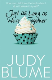 [9781447286844] Just as Long as We're Together