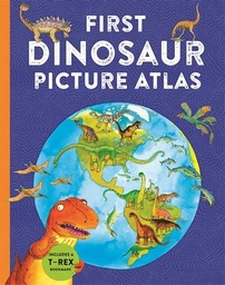[9780753445259] First Dinosaur Picture Atlas