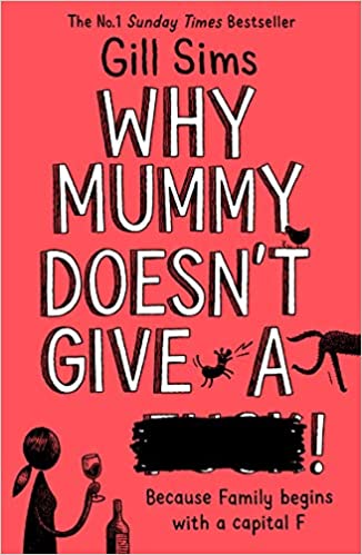 [9780008340483] Why Mummy Doesn't Give A…