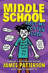 [9780099596462] Middle School: Just My Rotten Luck