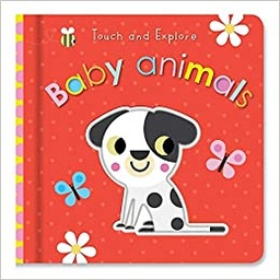 [9781789476040] Baby Animals Touch & Feel