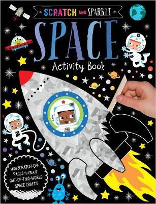 [9781789477986] Scratch and Sparkle Space Activity Book