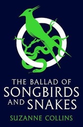[9780702309519] The Ballad of Songbirds and Snakes PB